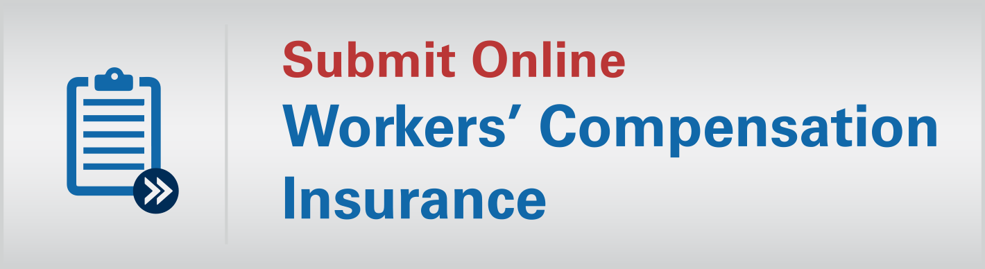 Submit Online - Workers' Compensation Insurance